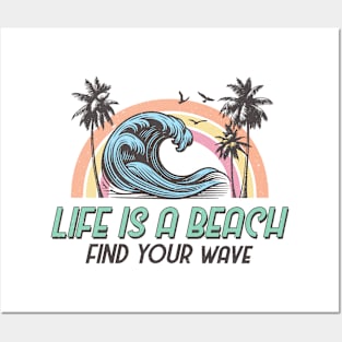 Life is a beach find your wave Funny Quote Hilarious Sayings Humor Posters and Art